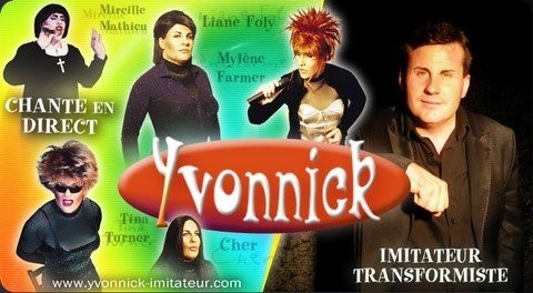 Yvonnick - Imitateur transformixte